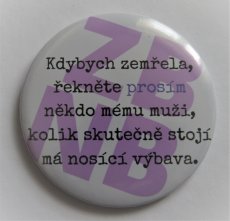 Placka "Kdybych zemřela..."